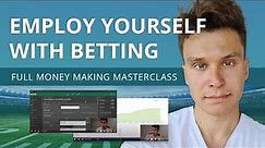 Full money making Masterclass with Sports Betting 2024 - Employ yourself with betting!