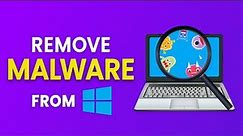 How to Remove ANY Malware/Virus from Windows 10 & 11 | Quick & Easy