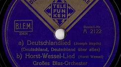 Großes Blasorchester - Deutschlandlied / Horst Wessel-Lied / Ich Hatt' Einen Kamerden