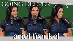 Going Deeper with Ariel Frenkel | The Viall Files w/ Nick Viall