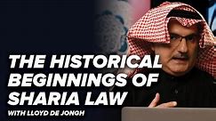 The Historical Beginnings of Sharia Law, Part 1- Sharia with Lloyd De Jongh - Episode 17