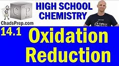 14.1 Oxidation Reduction Reactions and Oxidation States | High School Chemistry