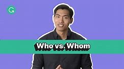 Level Up Series: When to Use "Who" vs. "Whom"