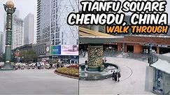 Chengdu Tianfu Square | Uncovering the Heart of the City / Life in China 306 /
