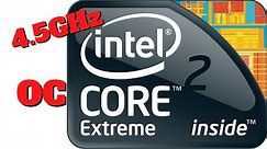 Intel Core 2 Quad/Extreme Binning/Overclocking Guide to 4.5GHz in 2021