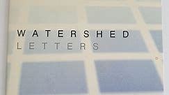 Watershed - Letters
