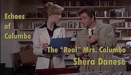 The "Real" Mrs. Columbo: Shera Danese | Echoes of Columbo