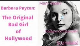 Barbara Payton: The Original Bad Girl of Hollywood | Hollywood Nation