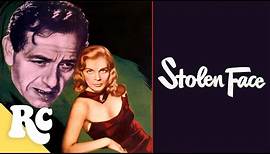 Stolen Face | Full Classic 50s Action Movie | Retro Central