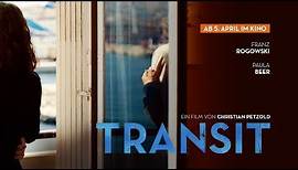 TRANSIT (Offizieller Trailer)