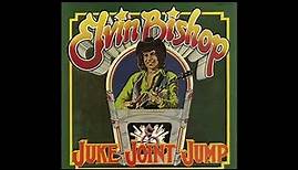 Elvin Bishop – Juke Joint Jump