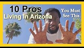 10 Pros of Living In Phoenix Arizona