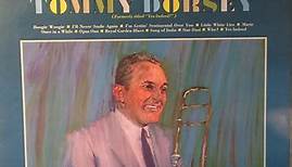 Tommy Dorsey - The Best Of Tommy Dorsey