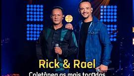 as melhores de Rick & Rael. uma coletânea com as melhores canções da dupla!!