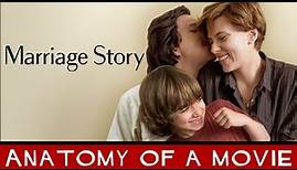 Marriage Story | Anatomy of a Movie