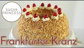 Frankfurter Kranz - einfach und lecker selber backen mit diesem Rezept! | Sugarprincess