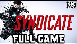 Syndicate 2012 Gameplay Walkthrough Full Game [PC 4K HD]