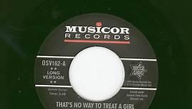 Marie Knight - That's No Way To Treat A Girl **Long Version** / You Lie So Well