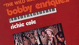 Bobby Enriquez, Richie Cole - The Wildman" Meets "The Madman"