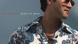Jeff Kashiwa - Peace of Mind