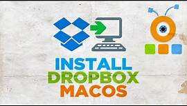 How to Install Dropbox on macOS