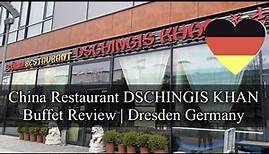 CHINA RESTAURANT DSCHINGIS KHAN | BUFFET REVIEW |🇩🇪DRESDEN GERMANY
