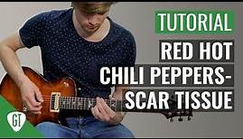 Red Hot Chili Peppers - Scar Tissue | Gitarren Tutorial Deutsch
