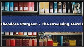 Theodore Sturgeon The Dreaming Jewels Audiobook