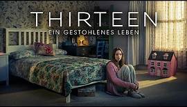 Thirteen - Ein gestohlenes Leben - Trailer Deutsch / German (FSK 12)