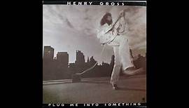 Henry Gross - Plug Me Into Something (1975) [Complete Album]