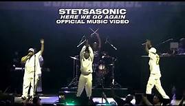 STETSASONIC "Here We Go Again" Official Music Video
