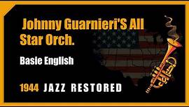 Johnny Guarnieri: Basie English | 1944 Jazz Music Restored