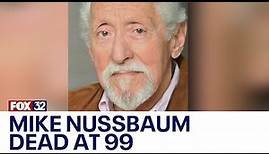 Well-known Chicago actor Mike Nussbaum dies at 99