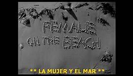 1955 - Female on the Beach - Una mujer en la playa - Joseph Pevney - VOSE