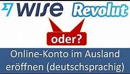 Wise oder Revolut | Vergleich | Online-Konto im Ausland