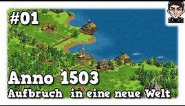 Anno 1503 History Edition - Aufbruch in eine neue Welt #01