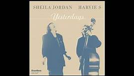 Sheila Jordan, Harvie S - Yesterdays (Live in Concert)