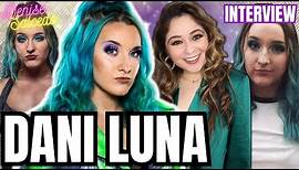 DANI LUNA: From WWE NXT UK to Signing w/ TNA Wrestling, How She Got Her Start in Pro Wrestling!
