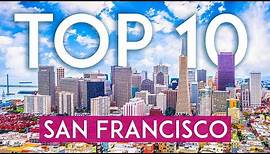 TOP 10 Things to do in SAN FRANCISCO [Travel Guide]
