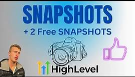 What are GHL Snapshots? How to Create them & use them Effectively! (+ 2 Free Snapshots)