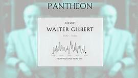 Walter Gilbert Biography - American biochemist