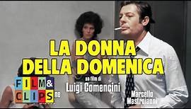 La Donna della Domenica |Marcello Mastroianni | HD | Thriller | Film&Clips