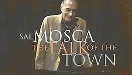 Sal Mosca - The Talk Of The Town (Live At The Bimhuis)