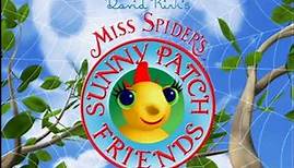 Miss Spider's Sunny Patch Friends (2004) - Trailer