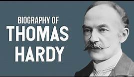 Biography of Thomas Hardy || famous novelist and writer