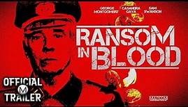RANSOM IN BLOOD (1989) | Official Trailer | HD