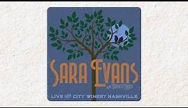 Sara Evans - Suds In the Bucket (Live from City Winery Nashville) (Audio)