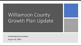 Williamson County Growth Plan Update - Coordinating Committee - August 29, 2023