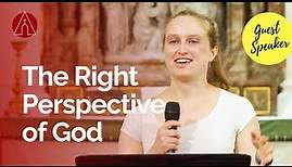 The Right Perspective of God • Alison Holloway • Ascension Online