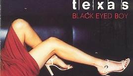 Texas - Black Eyed Boy - The Mixes